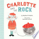 Charlotte and the rock /