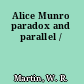 Alice Munro paradox and parallel /
