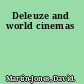 Deleuze and world cinemas