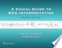 A visual guide to ECG interpretation /