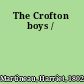 The Crofton boys /