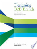 Designing B2B brands lessons from Deloitte and 182,000 brand managers /