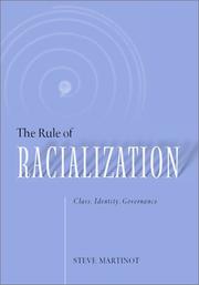The rule of racialization : class, identity, governance /