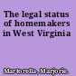 The legal status of homemakers in West Virginia