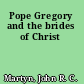 Pope Gregory and the brides of Christ