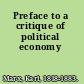 Preface to a critique of political economy