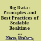 Big Data : Principles and Best Practices of Scalable Realtime Data Systems /