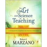 The art and science of teaching : a comprehensive framework for effective instruction /