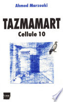 Tazmamart : cellule 10 /