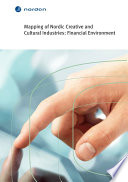 Mapping of Nordic creative and cultural industries : financial environment /