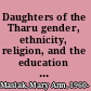 Daughters of the Tharu gender, ethnicity, religion, and the education of Nepali girls /