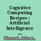 Cognitive Computing Recipes : Artificial Intelligence Solutions Using Microsoft Cognitive Services and Tensorflow /