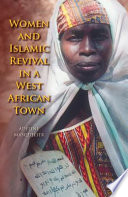 Women and Islamic revival in a West African town