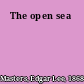 The open sea