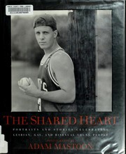 The shared heart : portraits and stories celebrating lesbian, gay, and bisexual young people /