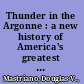 Thunder in the Argonne : a new history of America's greatest battle /