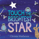 Touch the brightest star /