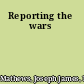 Reporting the wars