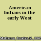 American Indians in the early West