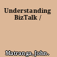 Understanding BizTalk /