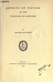 Aspects of fiction and other ventures in criticism.