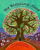 The blessing seed : a creation myth for the new millennium /