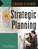 Crash course in strategic planning /