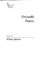 Foreseeable futures : poems /