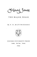 Henry James : the major phase /