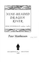 Nine-headed dragon river : Zen journals, 1969-1985 /