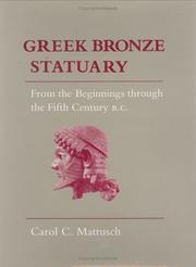 Greek bronze statuary : from the beginnings through the fifth century B.C. /