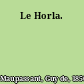 Le Horla.