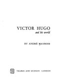 Victor Hugo and his world /