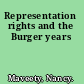Representation rights and the Burger years