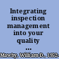Integrating inspection management into your quality improvement system /