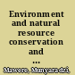 Environment and natural resource conservation and management in Mozambique /