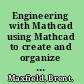 Engineering with Mathcad using Mathcad to create and organize your engineering calculations /