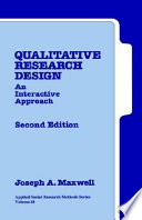 Qualitative research design : an interactive approach /