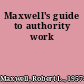 Maxwell's guide to authority work