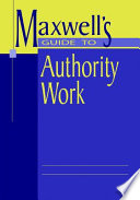 Maxwell's guide to authority work /