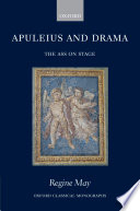 Apuleius and drama the ass on stage /