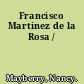 Francisco Martinez de la Rosa /