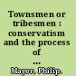 Townsmen or tribesmen : conservatism and the process of urbanization in a South African city /