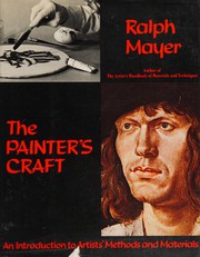 The painter's craft : an introduction to artists' methods and materials /