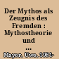 Der Mythos als Zeugnis des Fremden : Mythostheorie und englische Literatur im Zeichen mythologischer Alterität /