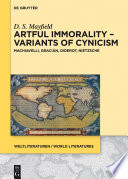 Artful immorality - variants of cynicism : Machiavelli, Gracian, Diderot, Nietzsche /
