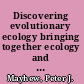 Discovering evolutionary ecology bringing together ecology and evolution /