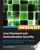 Instant Java password and authentication security /