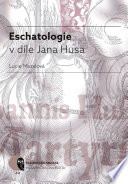 Eschatologie v díle Jana Husa /