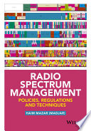 Radio spectrum management : policies, regulations and techniques /